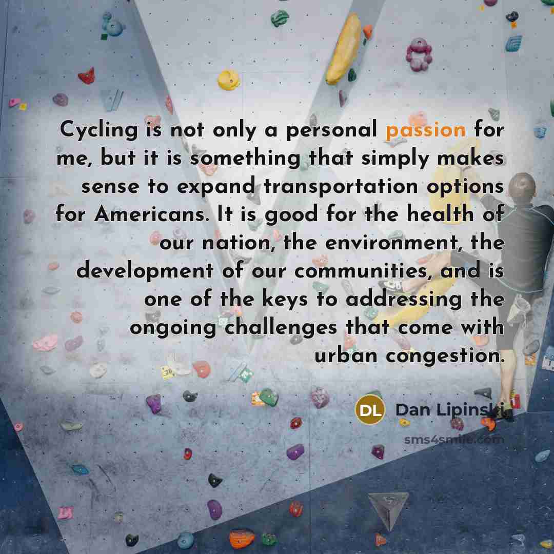 “Cycling is not only a personal passion for me, but…” quote by Dan Lipinski