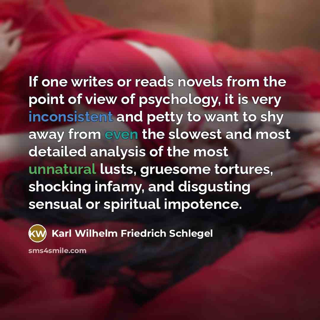 “If one writes or reads novels from the point of…” quote by Karl Wilhelm Friedrich Schlegel