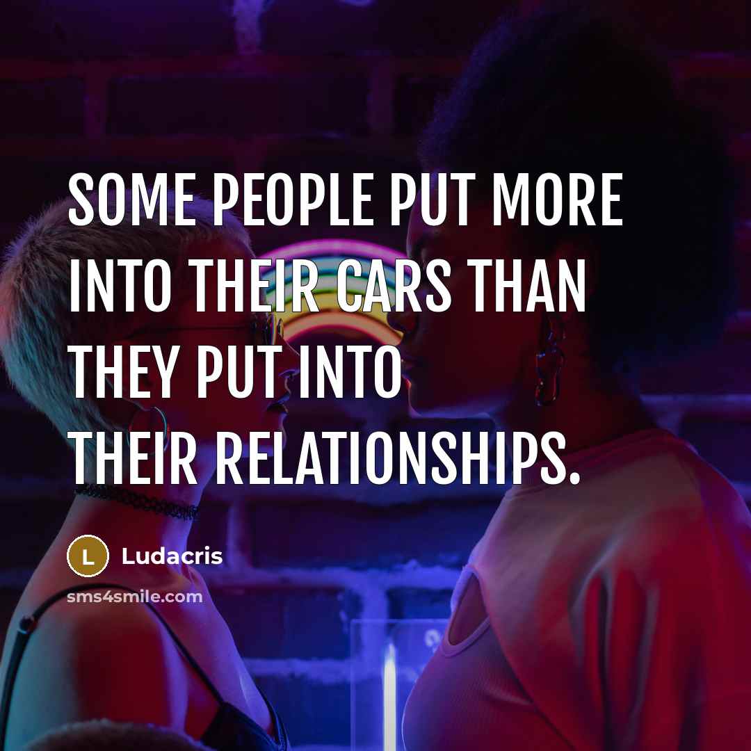 “Some people put more into their cars than they put…” quote by Ludacris