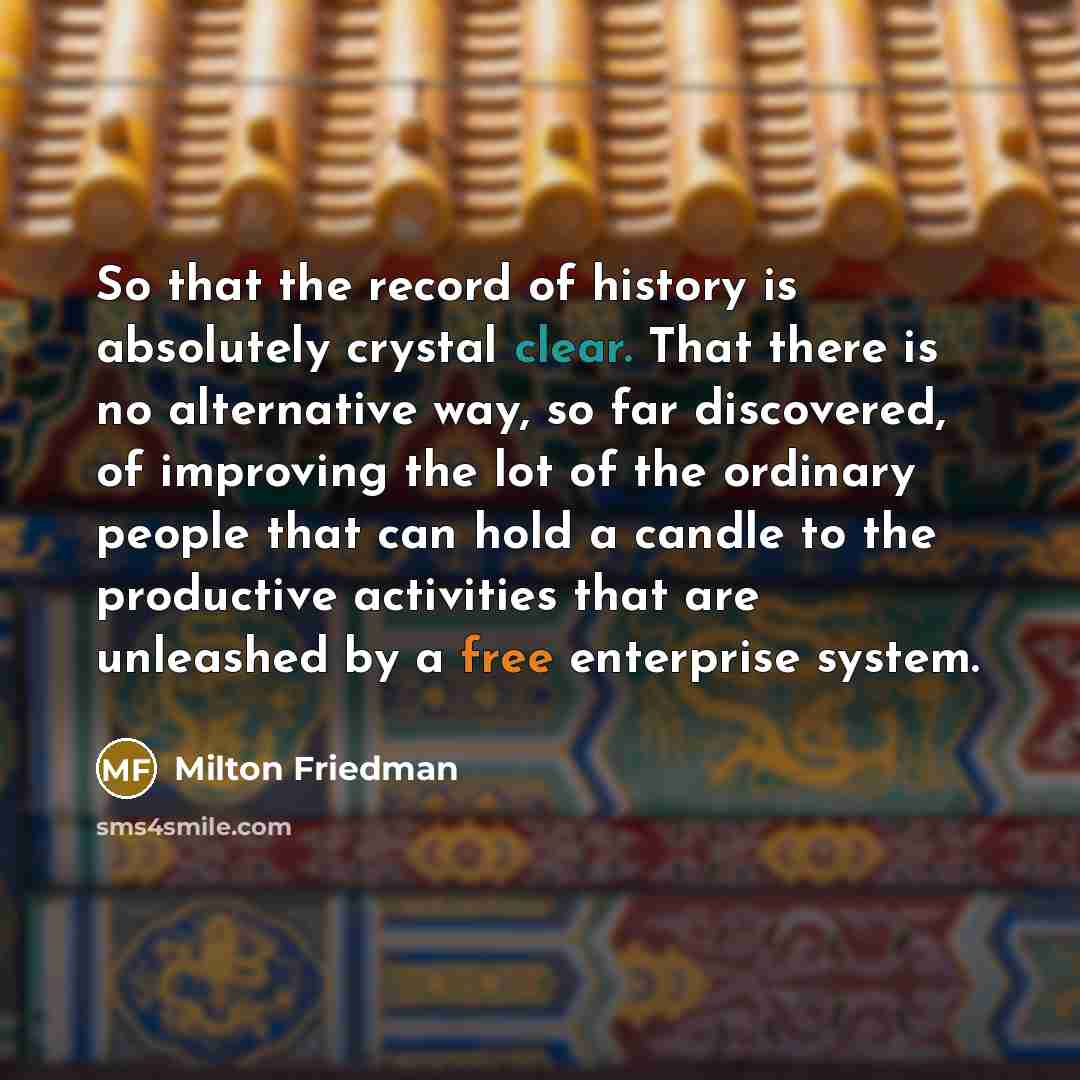 “So that the record of history is absolutely crystal clear.…” quote by Milton Friedman