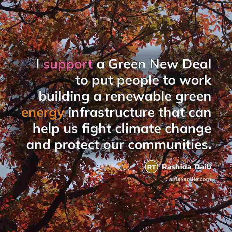 “I support a Green New Deal to put people to…” quote by Rashida Tlaib
