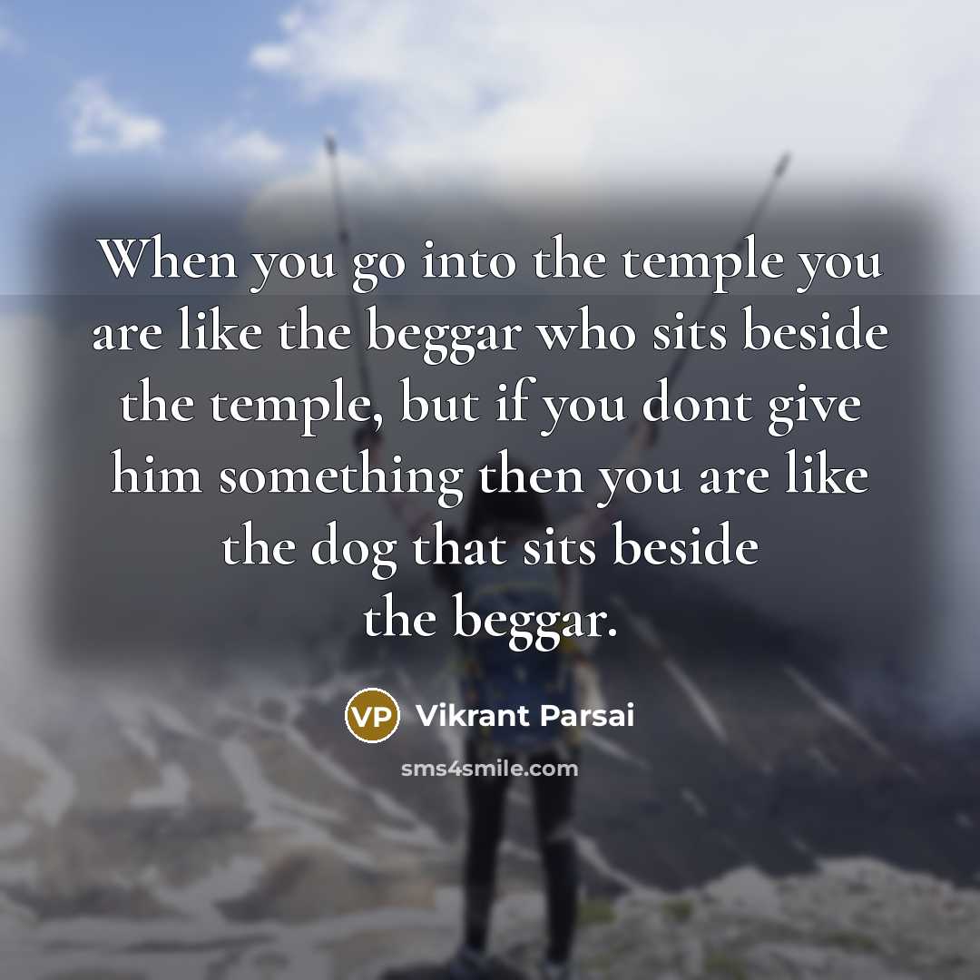 “When you go into the temple you are like the…” quote by Vikrant Parsai