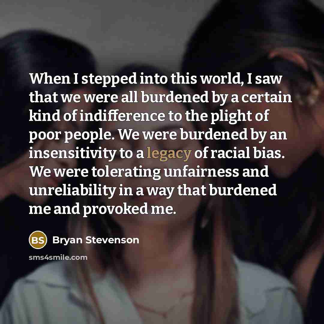 “When I stepped into this world, I saw that we…” quote by Bryan Stevenson