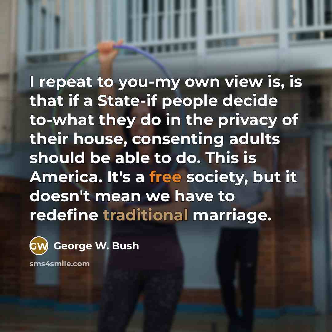 “I repeat to you-my own view is, is that if…” quote by George W. Bush