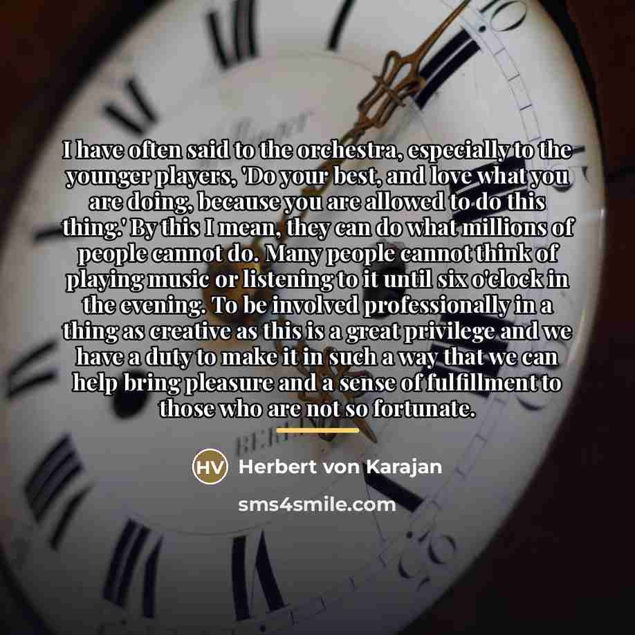 “I have often said to the orchestra, especially to the…” quote by Herbert von Karajan