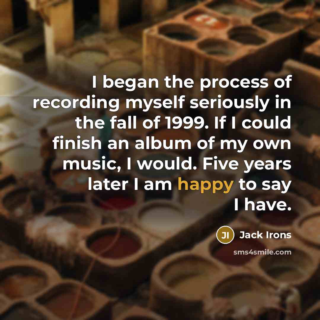 “I began the process of recording myself seriously in the…” quote by Jack Irons
