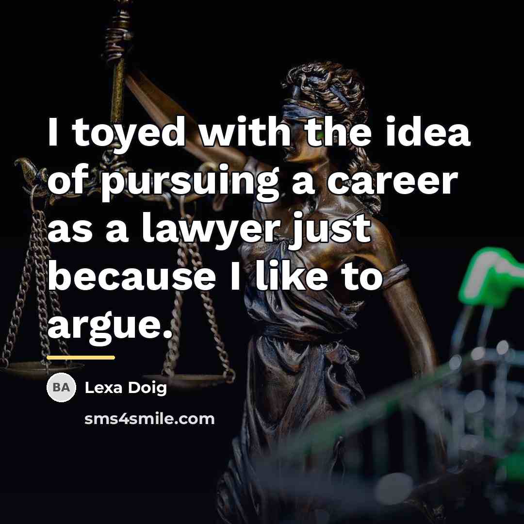 “I toyed with the idea of pursuing a career as…” quote by Lexa Doig