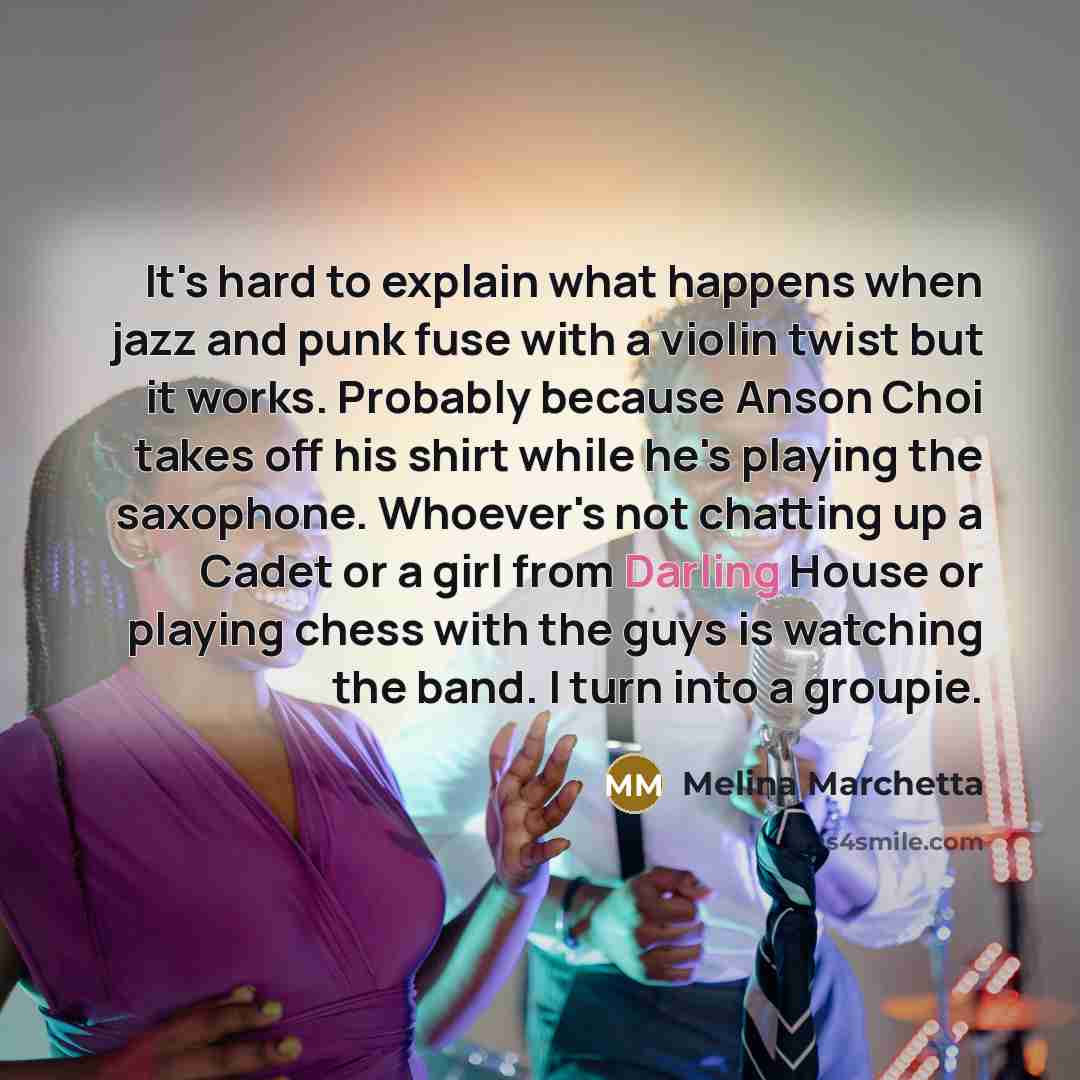 “It's hard to explain what happens when jazz and punk…” quote by Melina Marchetta