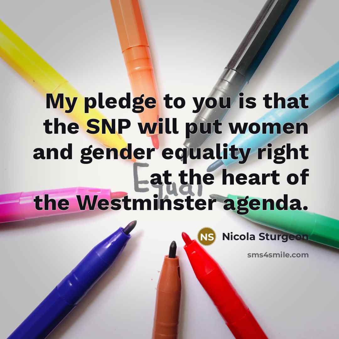“My pledge to you is that the SNP will put…” quote by Nicola Sturgeon