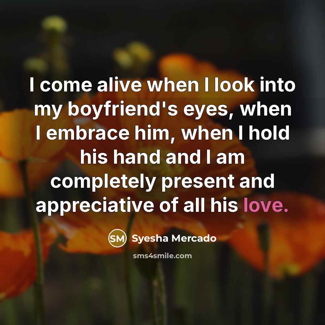 “I come alive when I look into my boyfriend's eyes,…” quote by Syesha Mercado