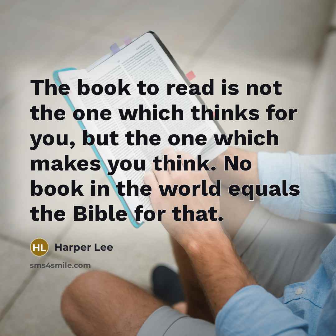 “The book to read is not the one which thinks…” quote by Harper Lee