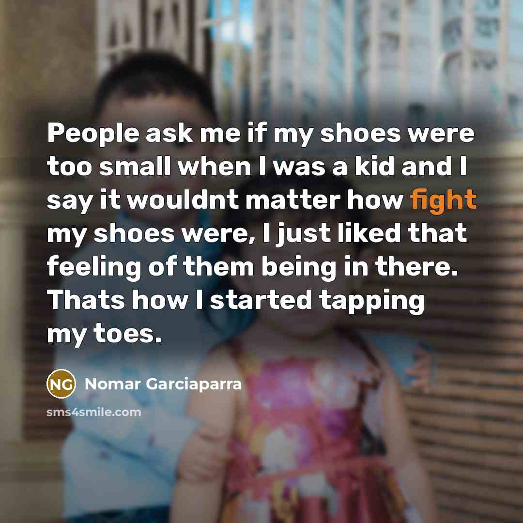 “People ask me if my shoes were too small when…” quote by Nomar Garciaparra