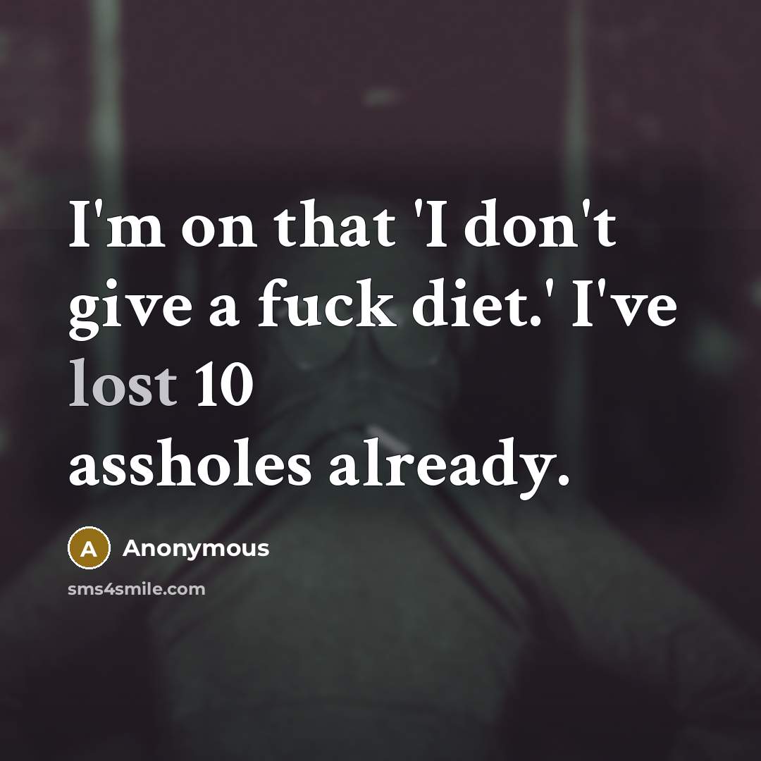 “I'm on that 'I don't give a fuck diet.' I've…” quote by Anonymous