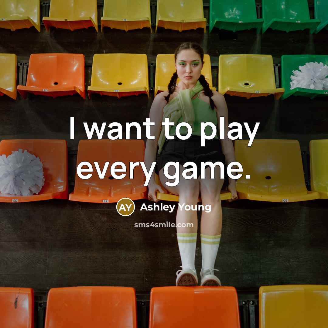 “I want to play every game.…” quote by Ashley Young