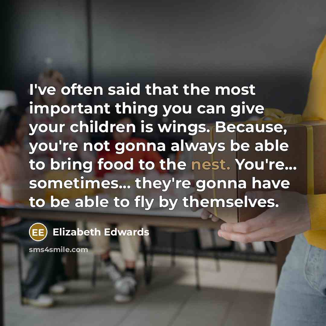 “I've often said that the most important thing you can…” quote by Elizabeth Edwards