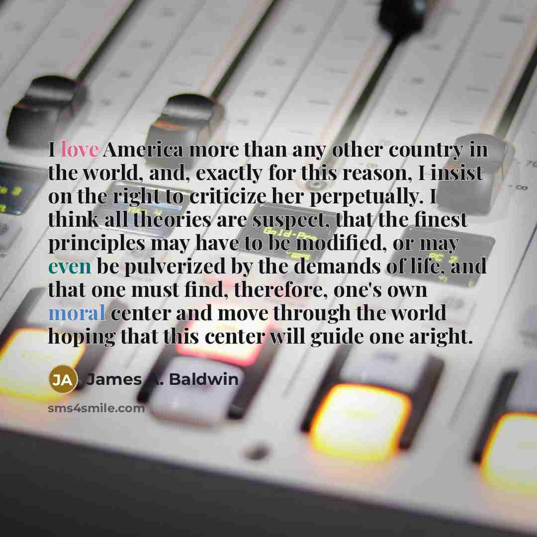 “I love America more than any other country in the…” quote by James A. Baldwin