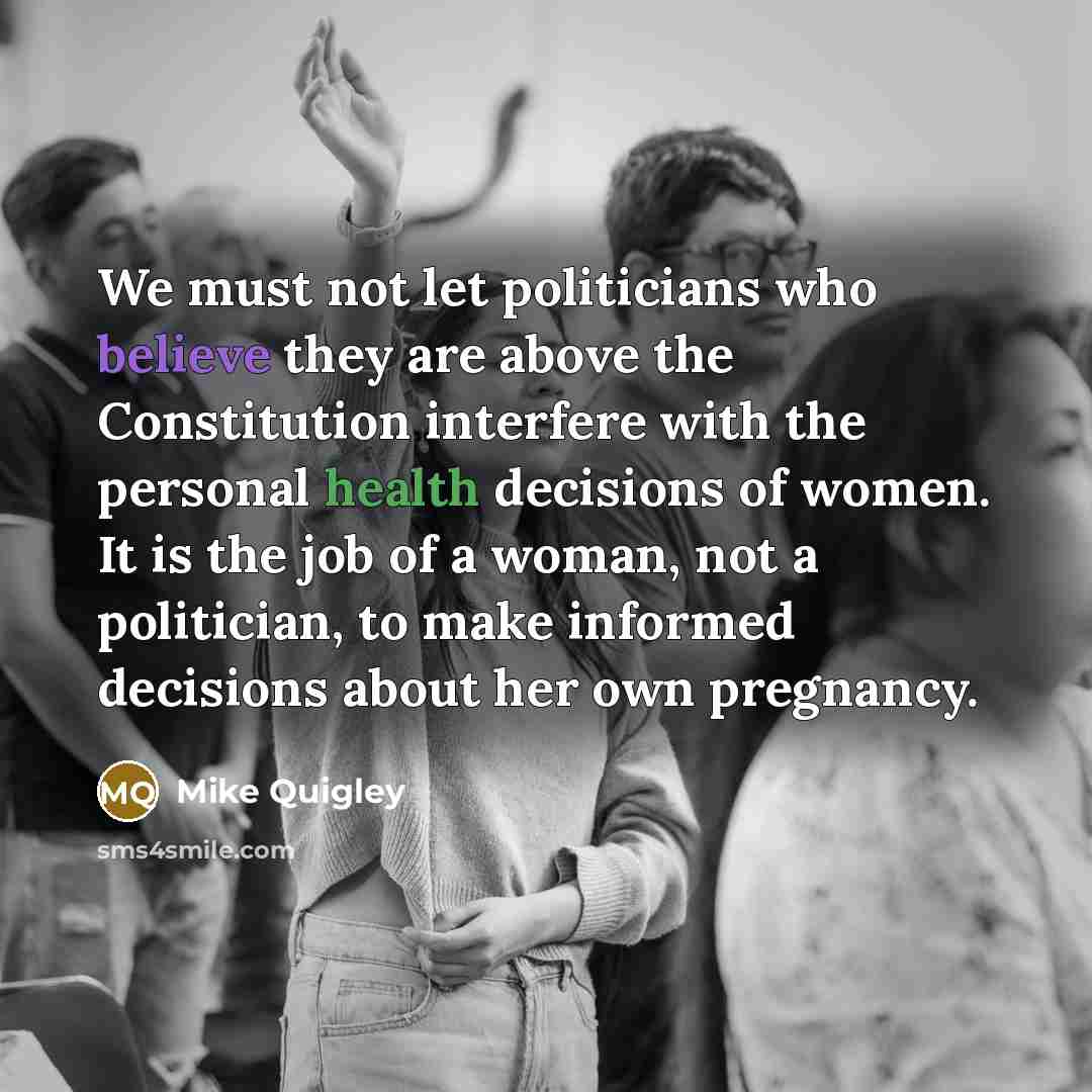 “We must not let politicians who believe they are above…” quote by Mike Quigley