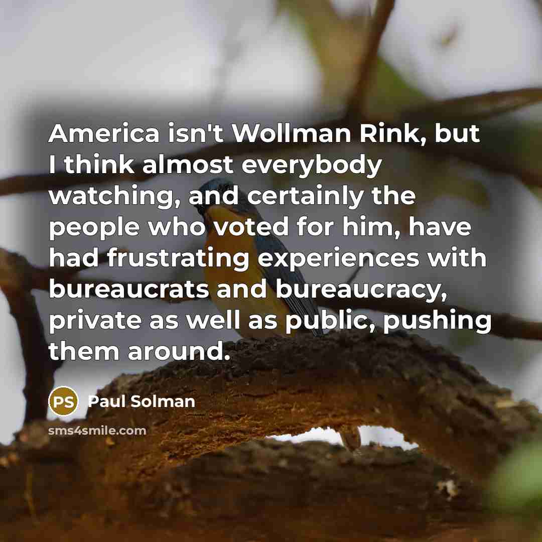 “America isn't Wollman Rink, but I think almost everybody watching,…” quote by Paul Solman