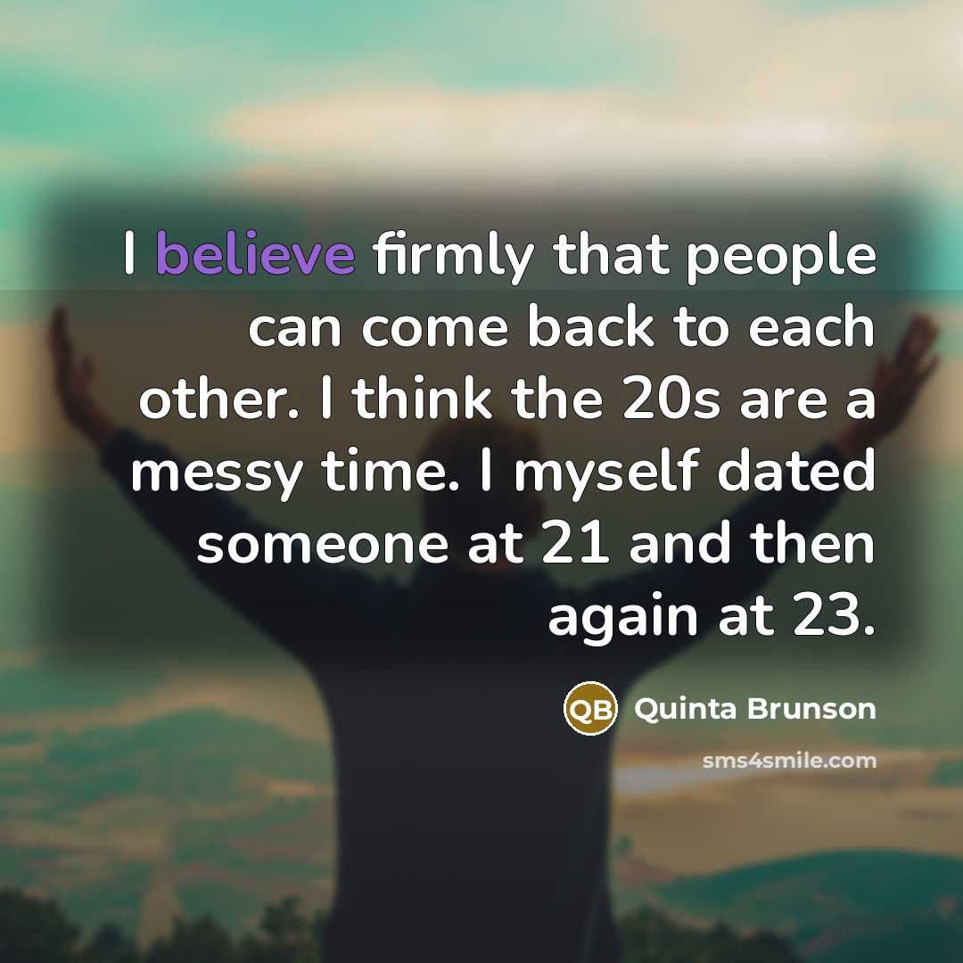“I believe firmly that people can come back to each…” quote by Quinta Brunson