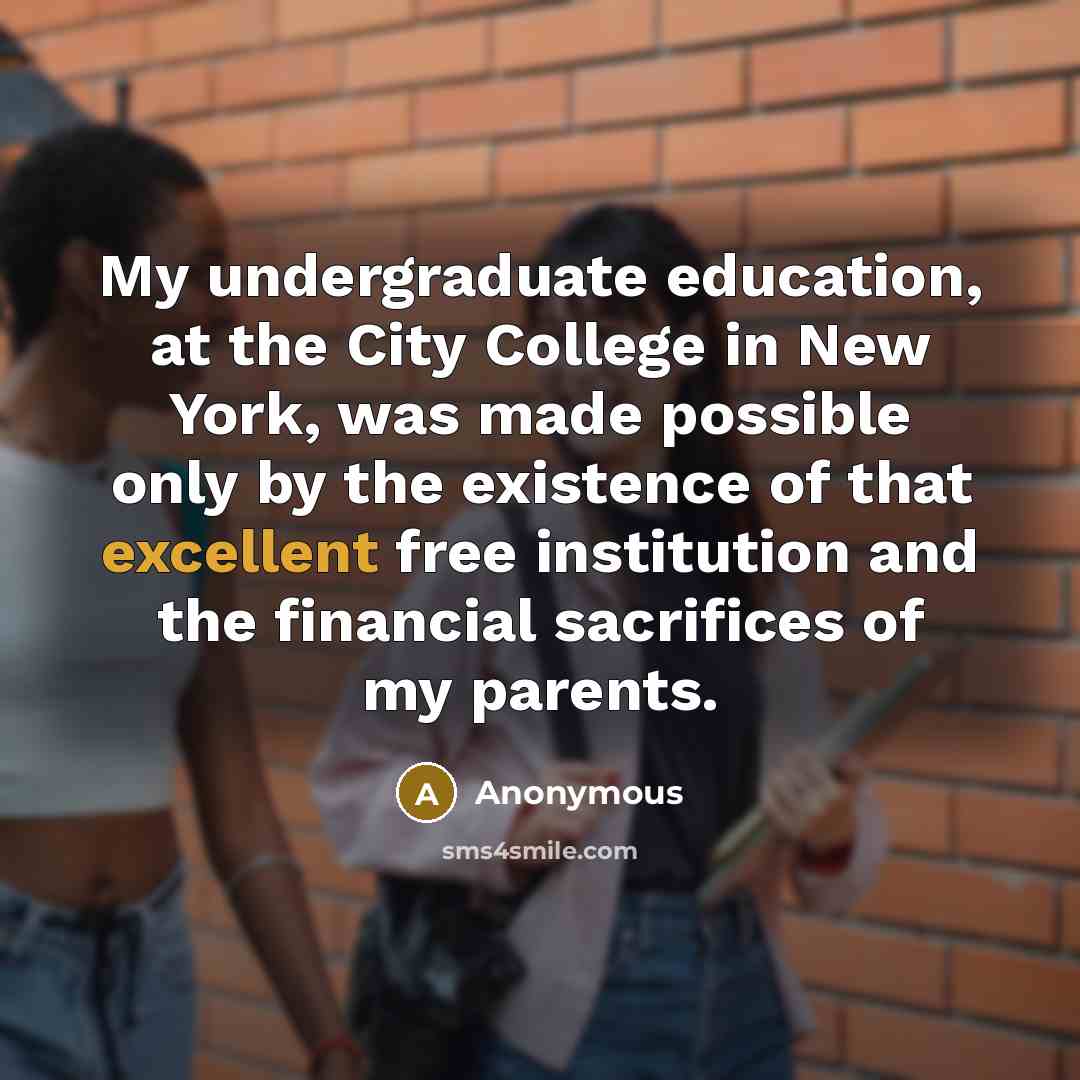 “My undergraduate education, at the City College in New York,…” quote by Anonymous