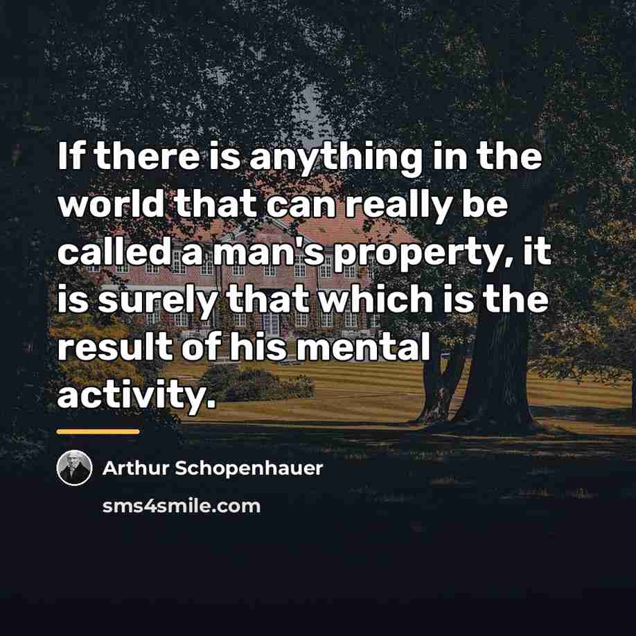 “If there is anything in the world that can really…” quote by Arthur Schopenhauer