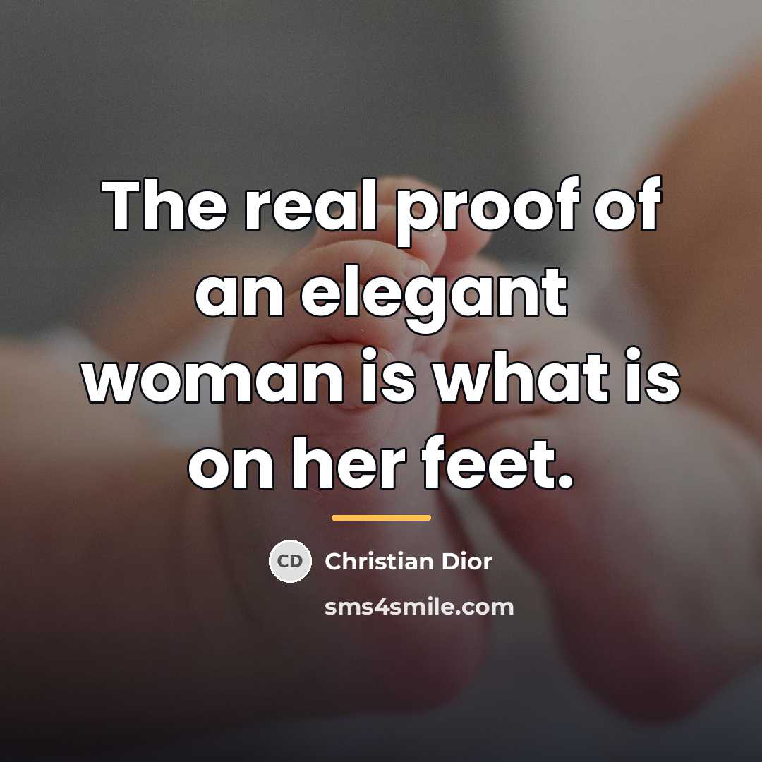 “The real proof of an elegant woman is what is…” quote by Christian Dior