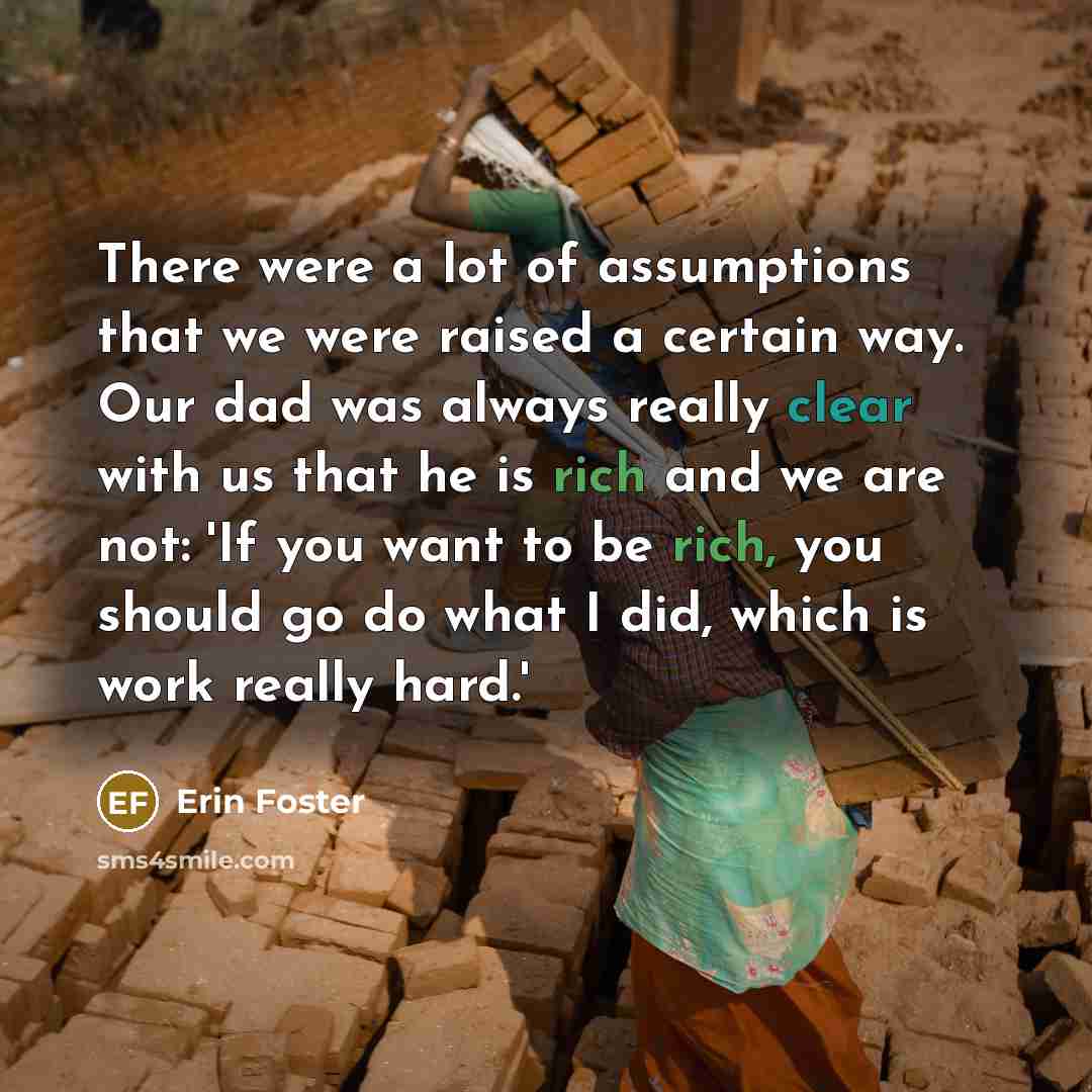“There were a lot of assumptions that we were raised…” quote by Erin Foster