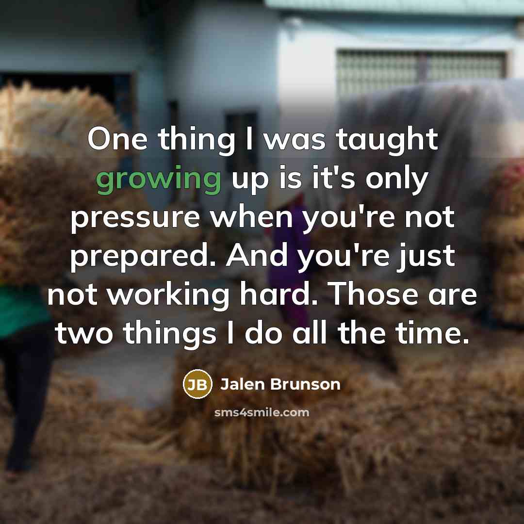 “One thing I was taught growing up is it's only…” quote by Jalen Brunson