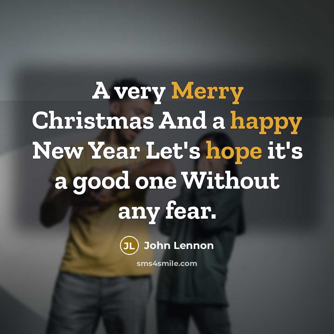 “A very Merry Christmas And a happy New Year Let's…” quote by John Lennon