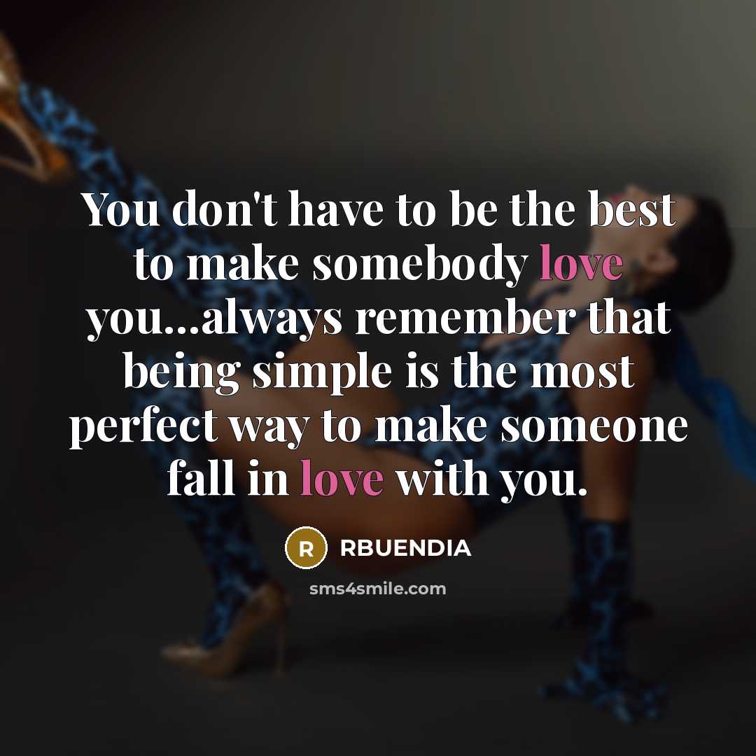 “You don't have to be the best to make somebody…” quote by RBuendia