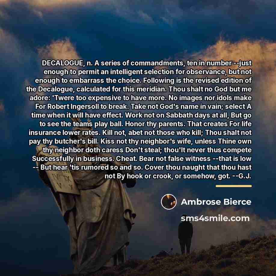 “DECALOGUE, n. A series of commandments, ten in number --just…” quote by Ambrose Bierce