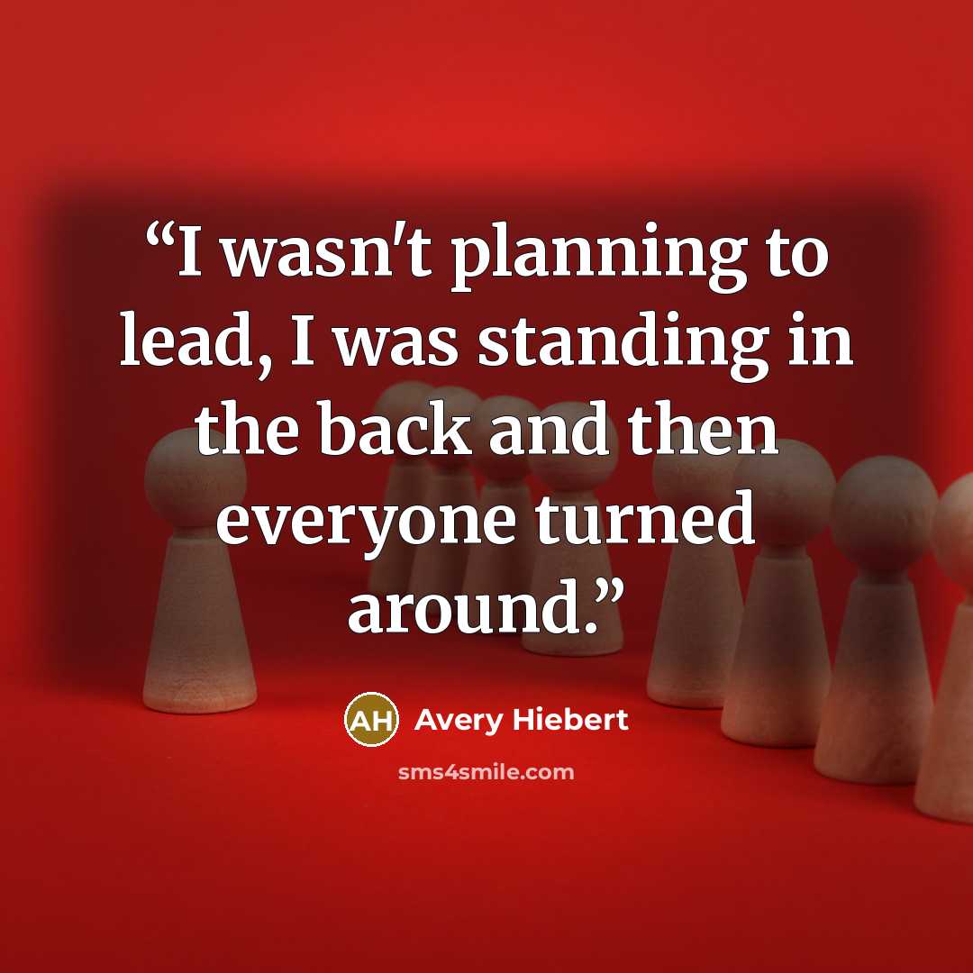“I wasn't planning to lead, I was standing in the back and then everyone turned around.” quote by Avery Hiebert