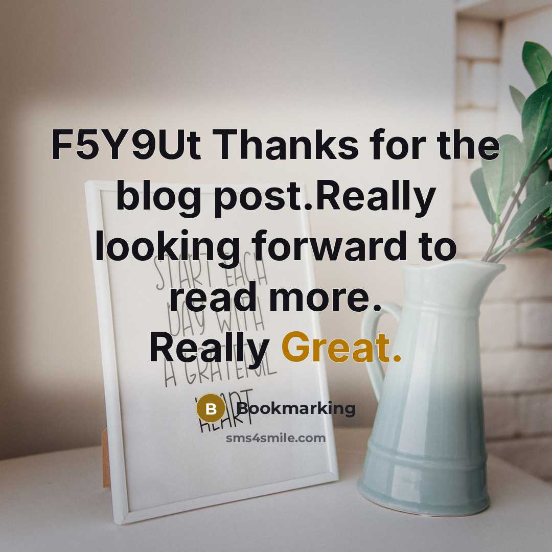 “F5Y9Ut Thanks for the blog post.Really looking forward to read…” quote by Bookmarking