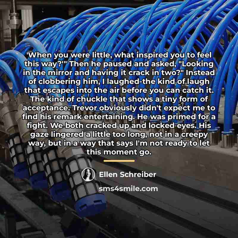 “'When you were little, what inspired you to feel this…” quote by Ellen Schreiber