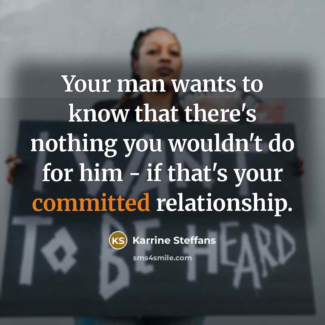 “Your man wants to know that there's nothing you wouldn't…” quote by Karrine Steffans