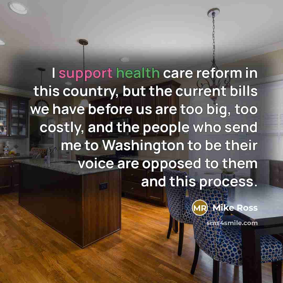 “I support health care reform in this country, but the…” quote by Mike Ross