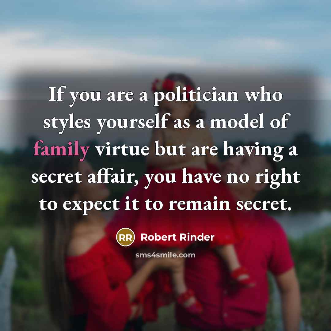“If you are a politician who styles yourself as a…” quote by Robert Rinder