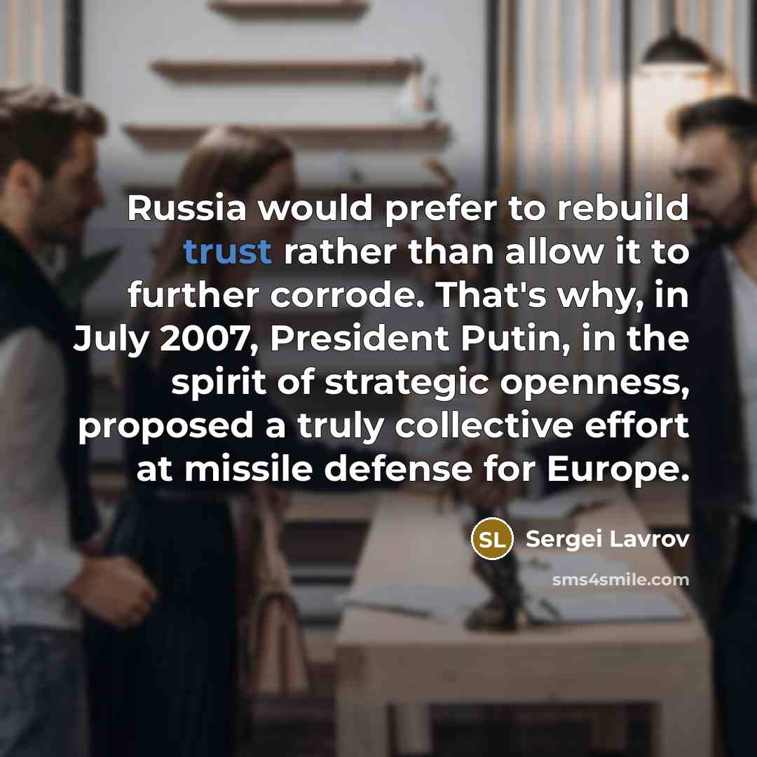 “Russia would prefer to rebuild trust rather than allow it…” quote by Sergei Lavrov