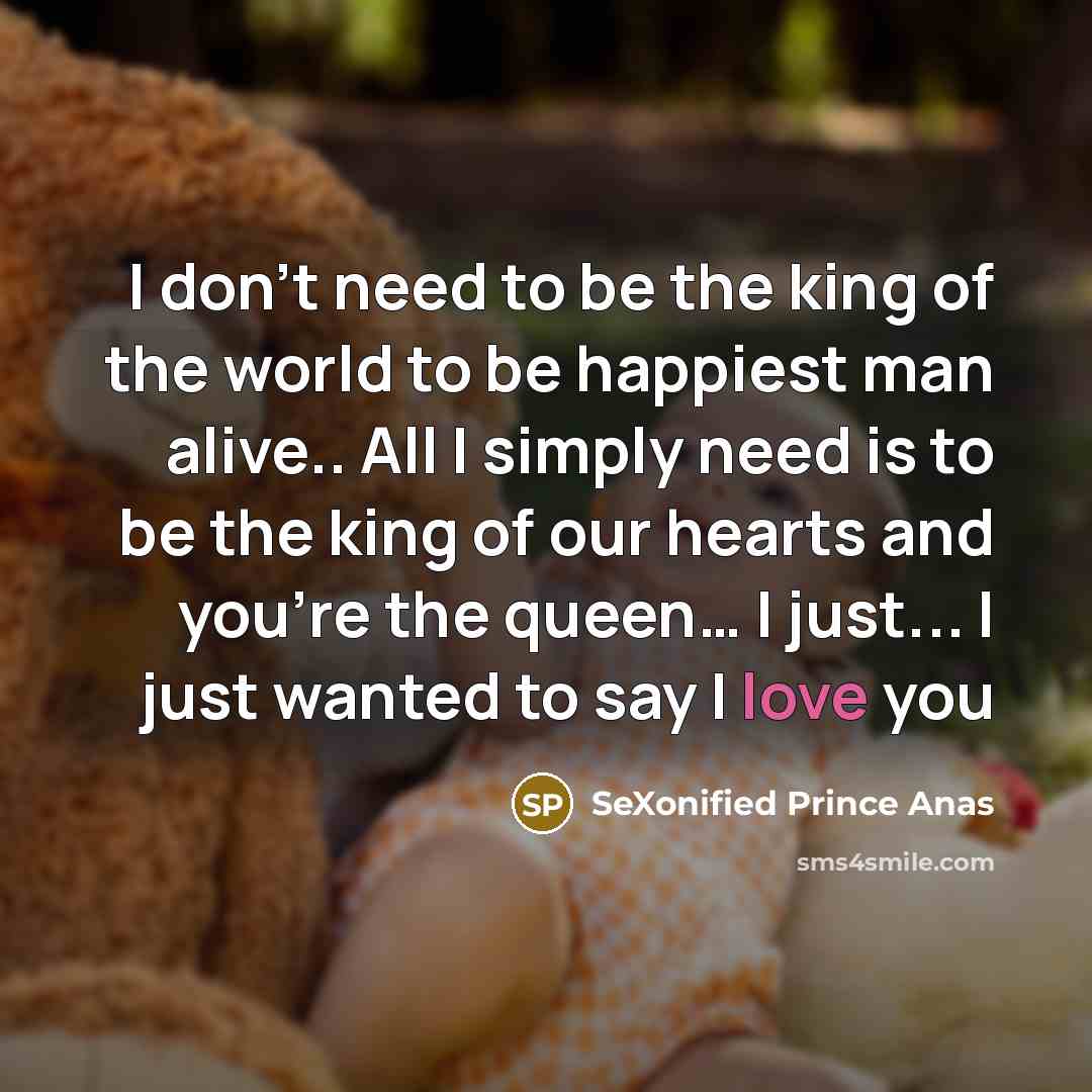 “I don't need to be the king of the world…” quote by SeXonified Prince Anas