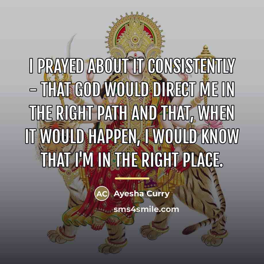 “I prayed about it consistently - that God would direct…” quote by Ayesha Curry