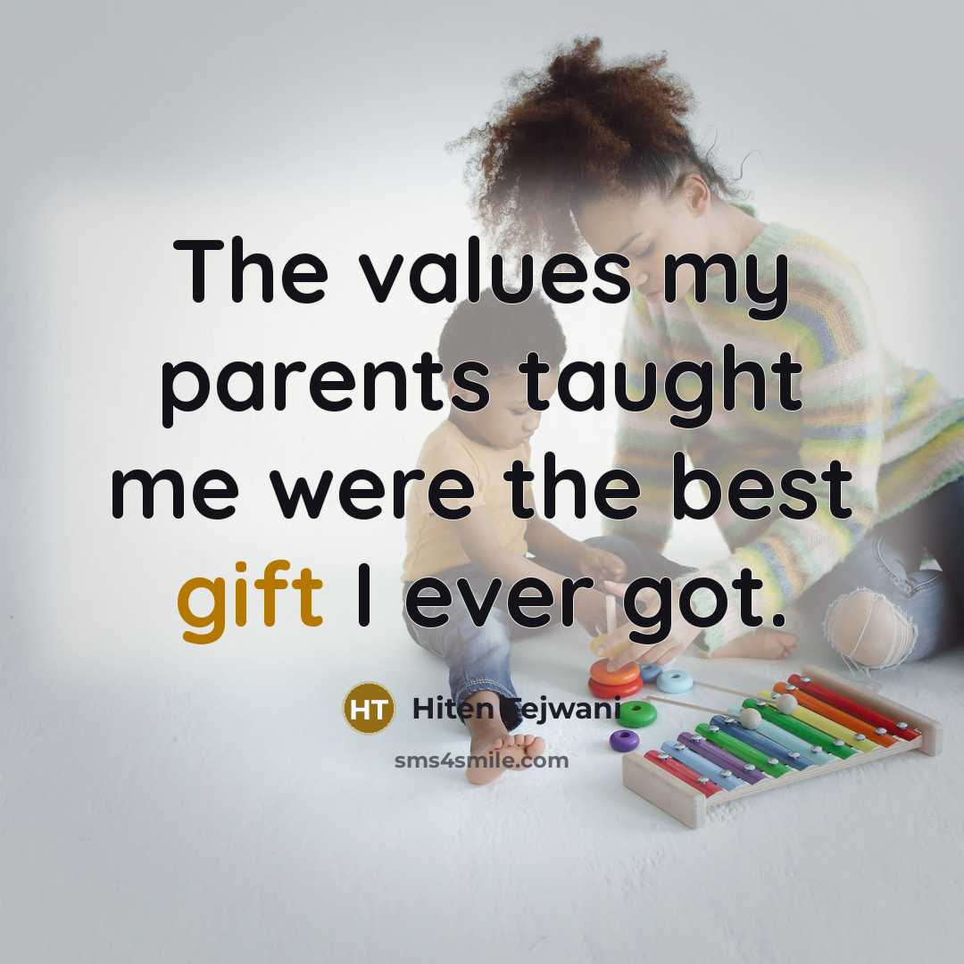 “The values my parents taught me were the best gift…” quote by Hiten Tejwani