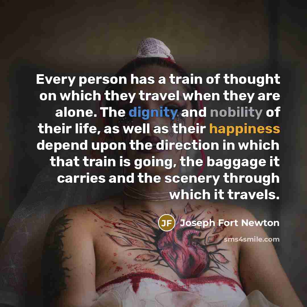 “Every person has a train of thought on which they…” quote by Joseph Fort Newton
