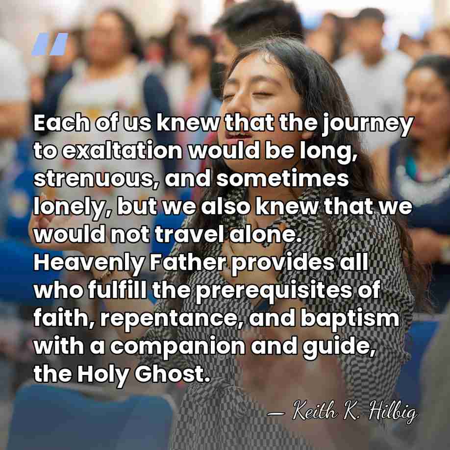 Each of us knew that the journey to exaltation would be long,&hellip; - Keith K. Hilbig
