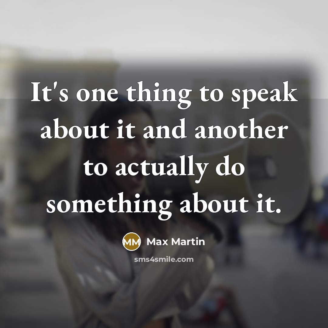 “It's one thing to speak about it and another to…” quote by Max Martin