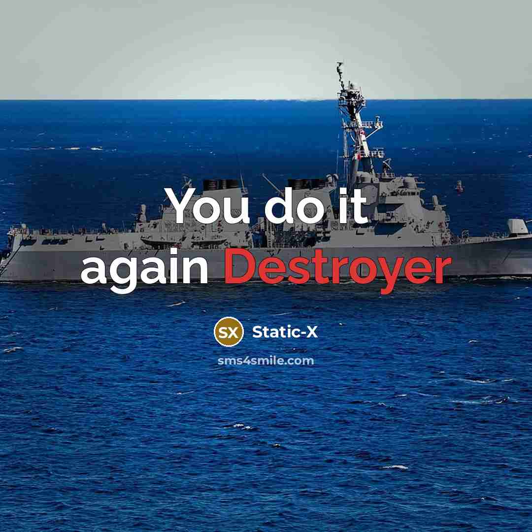 “You do it again Destroyer” quote by Static-X
