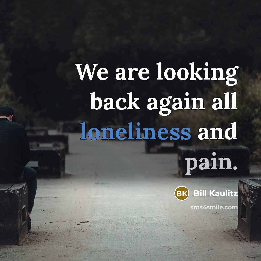 “We are looking back again all loneliness and pain.…” quote by Bill Kaulitz