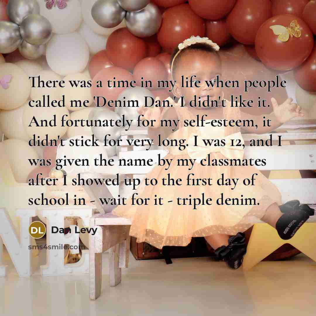 “There was a time in my life when people called…” quote by Dan Levy
