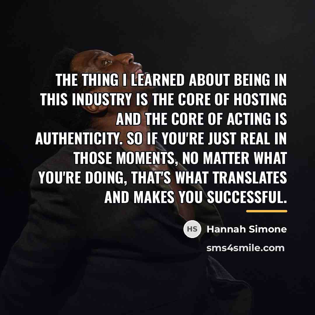 “The thing I learned about being in this industry is…” quote by Hannah Simone