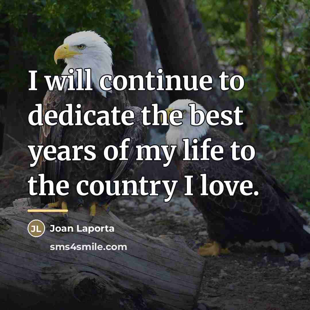 “I will continue to dedicate the best years of my…” quote by Joan Laporta
