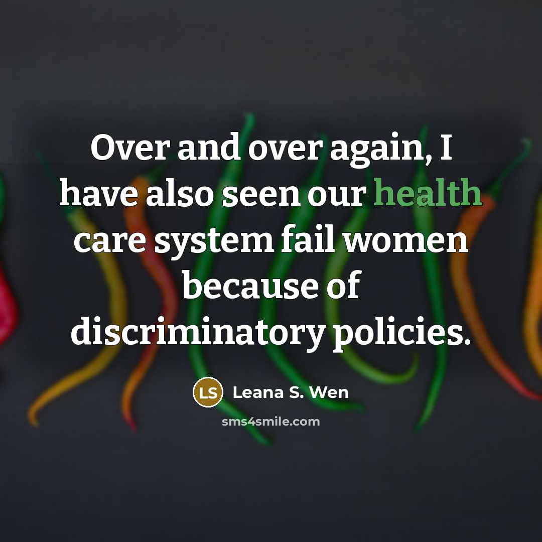 “Over and over again, I have also seen our health…” quote by Leana S. Wen